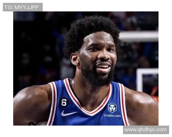 乔尔恩比德的篮球传奇之路与未来发展展望